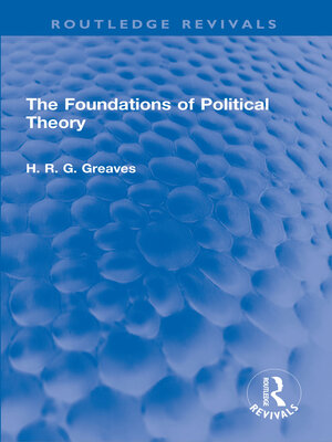 cover image of The Foundations of Political Theory